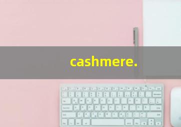 cashmere.